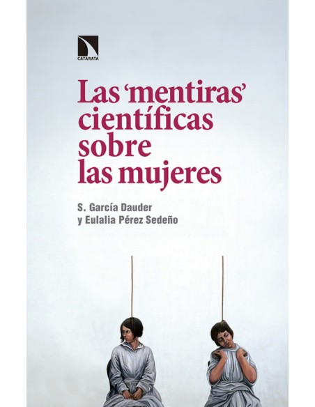 LAS MENTIRAS CIENTiFICAS SOBRE LAS MUJERES
