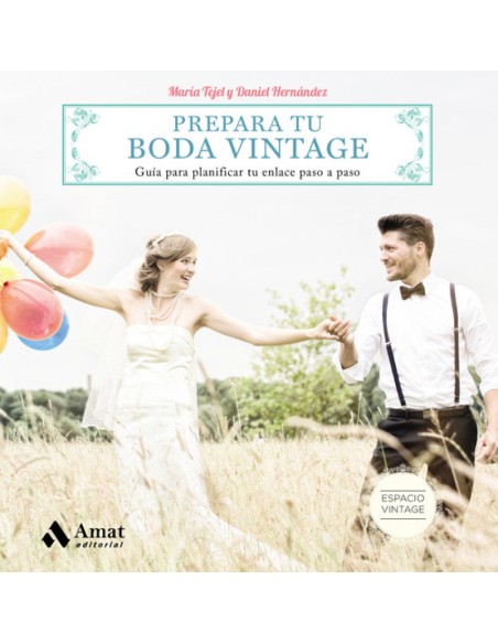 PREPARA TU BODA VINTAGE