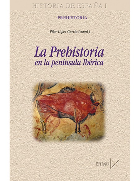 LA PREHISTORIA EN LA PENINSULA IBERICAHISTORIA DE ESPANA I