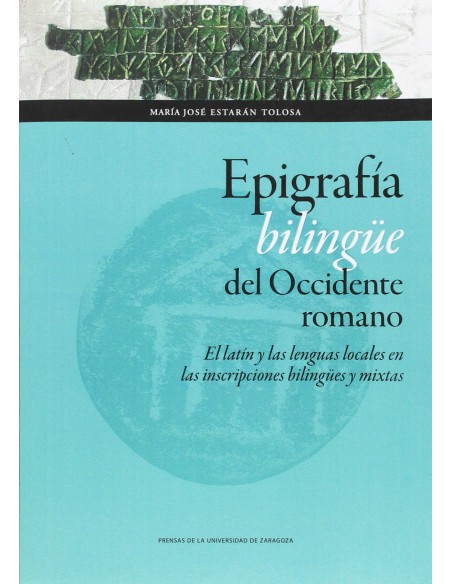Epigrafia bilingue del occidente romano
