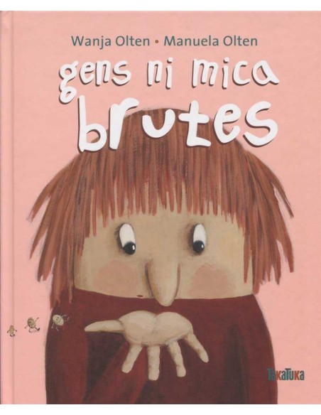 Gens ni mica brutes Gens ni mica brutes