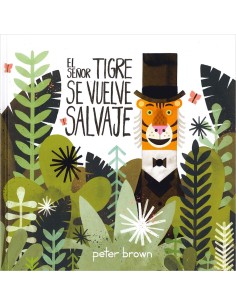 El Sr Tigre se vuelve salvaje