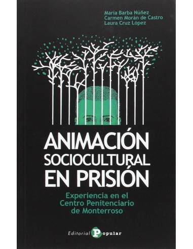 Animacion sociocultural en prision