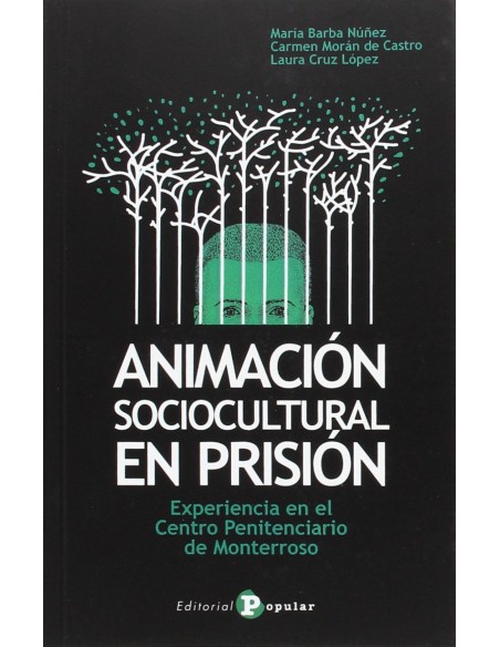 Animacion sociocultural en prision
