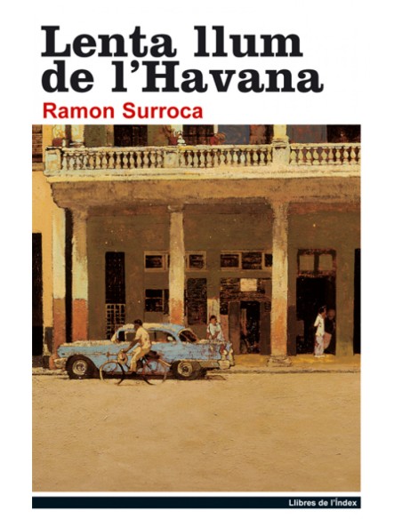 Lenta llum de lhavana