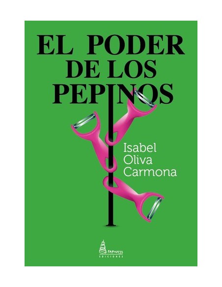 EL PODER DE LOS PEPINOS