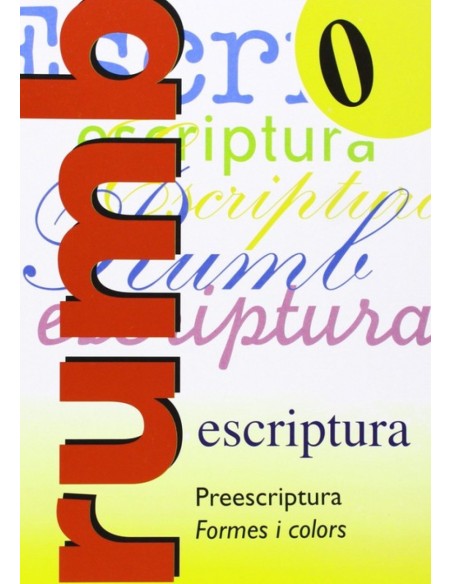 Escriptura Rumb 2000 T0 Preescriptura formes i colors