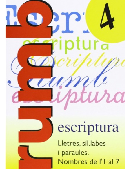 Escriptura Rumb 2000T4Lletres sil labes i paraules nombres de