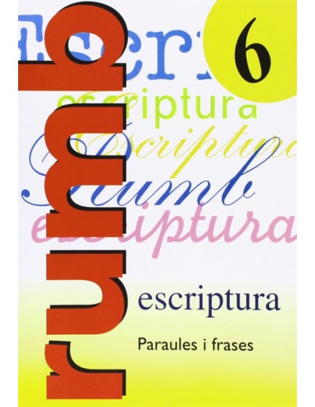 Escriptura Rumb 2000 T6 Paraules i frases