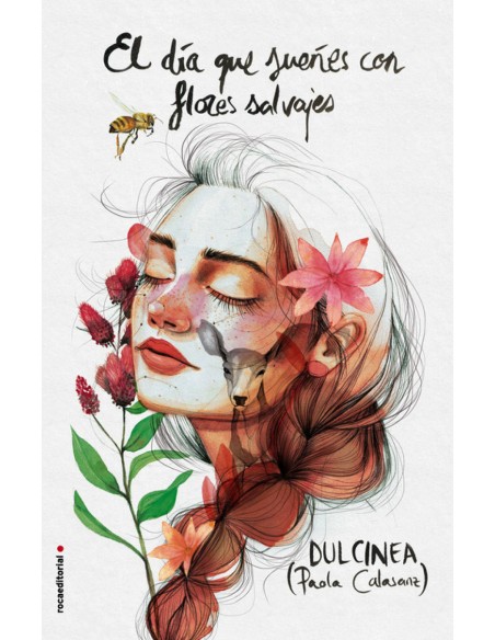 El dia que suenes con flores salvajes