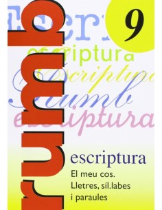 Escriptura Rumb 2000 T9 El meu cos lletres sil labes paraules