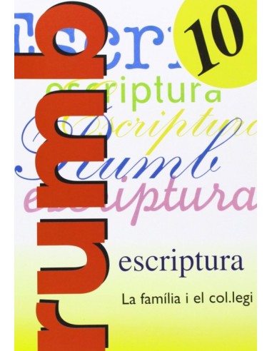 Escriptura Rumb 2000 T10 La familia i el col legi