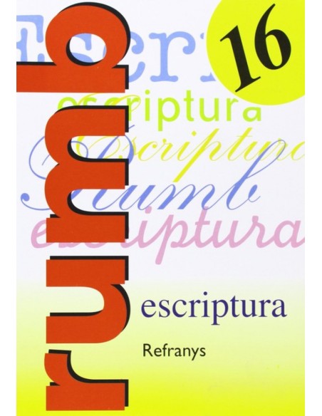 Escriptura Rumb 2000 T16 Refranys
