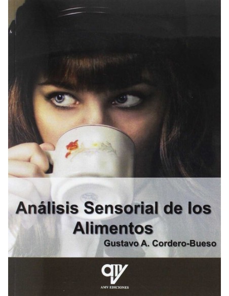 ANALISIS SENSORIAL DE LOS ALIMENTOS