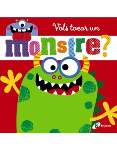 VOLS TOCAR UN MONSTRE