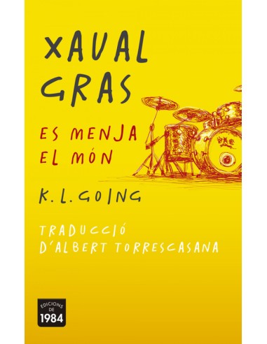 XAVAL GRAS ES MENJA EL MON