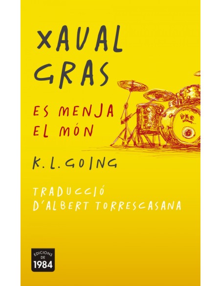 XAVAL GRAS ES MENJA EL MON