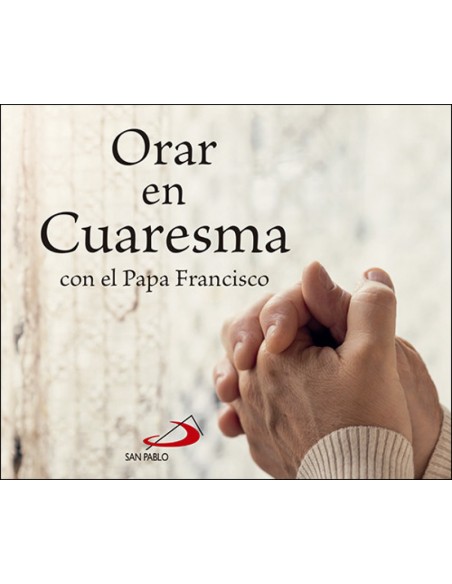 ORAR EN CUARESMA