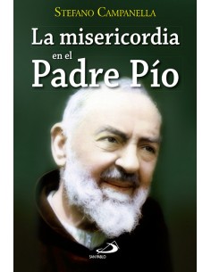 MISERICORDIA EN EL PADRE PIO LA