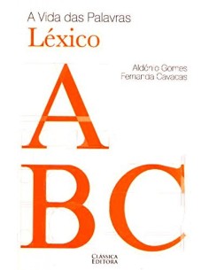 Vida das Palavras A Lexico