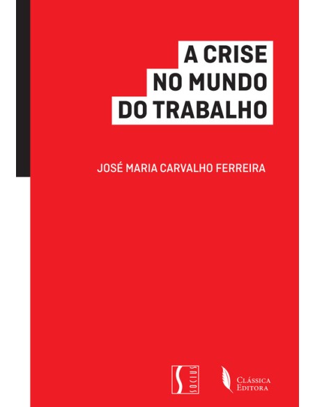 Crise no Mundo do Trabalho A