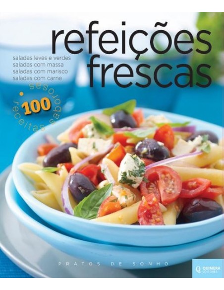 RefeiCoes Frescas Pratos de Sonho