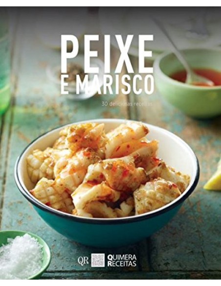 Peixe e Marisco 30 Deliciosas Receitas
