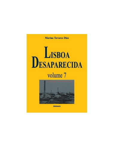 Lisboa Desaparecida Vol VII
