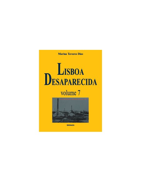 Lisboa Desaparecida Vol VII