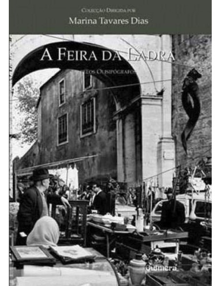 Feira da Ladra Pelos Olisipografos A