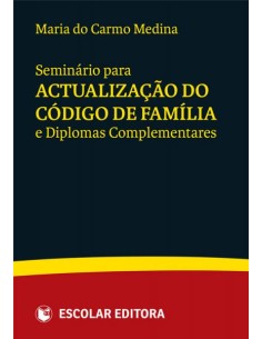 Seminario para ActualizaCao do Codigo de Famlia e Diplomas Complementares
