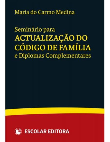 Seminario para ActualizaCao do Codigo de Famlia e Diplomas Complementares
