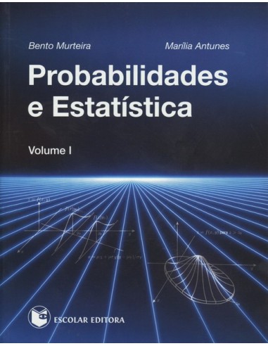 Probabilidades e Estatstica Vol I