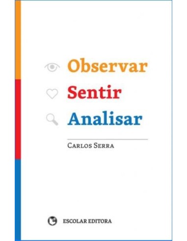 Observar Sentir Analisar