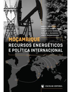 MoCambique Recursos Energeticos e Poltica Internacional