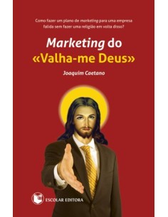 Marketing do Valha me Deus