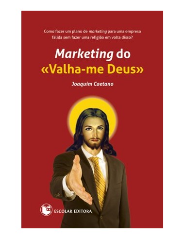 Marketing do Valha me Deus