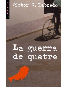 La guerra de quatre