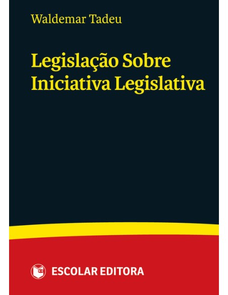 LegislaCao Sobre Iniciativa Legislativa