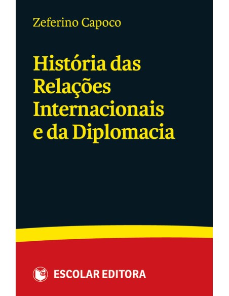 Historia das RelaCoes Internacionais e da Diplomacia