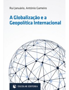 GlobalizaCao e a Geopoltica Internacional A