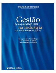Gestao pela Qualidade Total na Industria do Alojamento Turstico