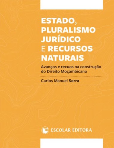 Estado Pluralismo Jurdico e Recursos Naturais