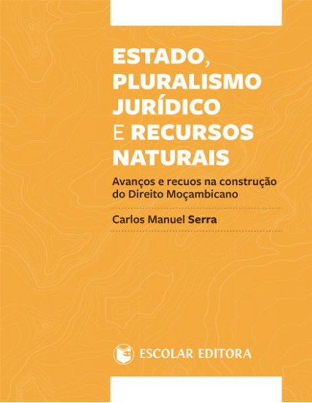 Estado Pluralismo Jurdico e Recursos Naturais