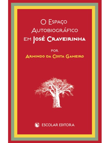 EspaCo Autobiografico em Jose Craveirinha O