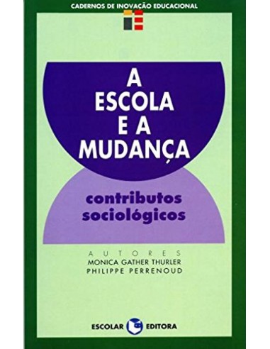 Escola e a MudanCa A