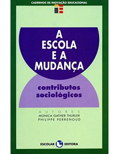 Escola e a MudanCa A