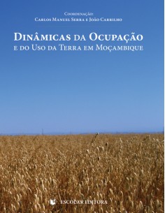 Dinamicas da OcupaCao e do Uso da Terra em MoCambique