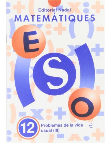 Problemas de la vida usual III