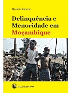 Delinquencia e Menoridade em MoCambique